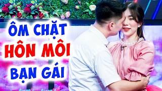 Bạn gái XINH NHƯ NỮ THẦN chàng trai MỪNG RỠ CÓ VỢ RỒI ôm chặt hôn môi đã ghê - Hẹn Hò Quyền Linh