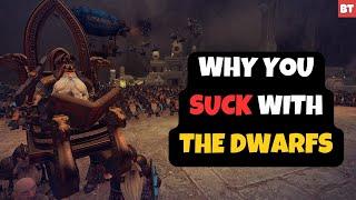 Why You SUCK with The Dwarfs