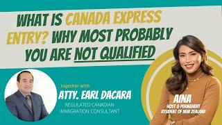 What is Canada Express Entry? Why Most Probably You are Not Qualified