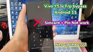 Vivo Y53s Lupa akun google bypass frp android 11 Metode Simcard  tidak berhasil New update 2022