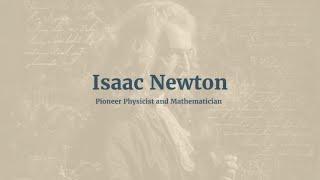 Isaac Newton: A Scientific Enigma Unraveled - How Did a Solitary Genius Reshape the Cosmos?