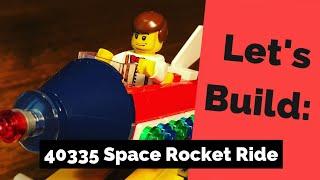 Let's Build: LEGO 40335 Space Rocket Ride