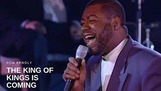 Ron Kenoly - The King of Kings is Coming (Live)