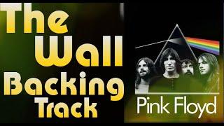 Pink Floyd Backing Track --- ANOTHER BRICK IN THE WALL