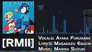 Mega Man 11 OST - [RM11] (Full Vocal Theme)