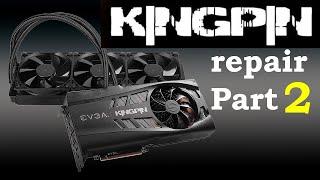 EVGA 3090 KINGPIN repair PART 2