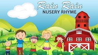 Rain Rain Go Away - Nursery Rhymes For Kids And Children | Songs For Babies |