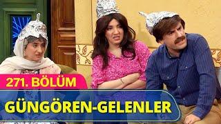 Güngören - Gelenler | Güldür Güldür Show 271.Bölüm