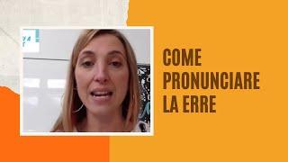 COME PRONUNCIARE LA #ERRE PRIMA PARTE