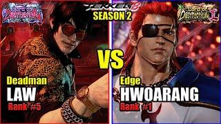 Tekken 8 | Rank 5 Law (Deadman) VS Rank 1 Hwoarang (Edge) | High Level Gameplay