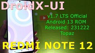 DroidX-UI 1.7 LTS Official for Redmi Note 12 Android 13 ROM Released: 231222