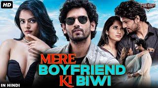 MERE BOYFRIEND KI BIWI Full Hindi Dubbed Movie | Ashwin J Viraj, Riddhi K | South Romantic Movie