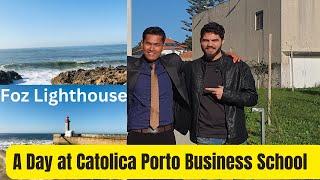 A Day at Catolica Porto Business School | Foz Portugal  |