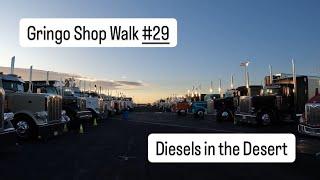 Gringo Shop Walk #29 - On Location - NHRDA Diesel in the Desert 2025 - Pickett Custom Trucks