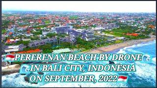 PERERENAN BEACHBY DRONE IN BALI CITY, INDONESIA ON SEPTEMBER, 2022