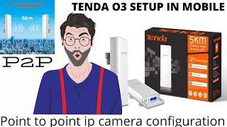 TENDA O3 5 KM Configuration ||Point to Point Device