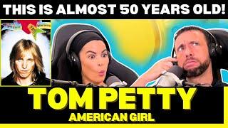 AN ALL-AMERICAN CLASSIC? First Time Hearing Tom Petty & The Heartbreakers - American Girl Reaction!