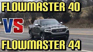 RAM 1500 5.7L HEMI: FLOWMASTER SUPER 44 vs FLOWMASTER 40 SERIES!