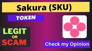 Is Sakura (SKU) Token Legit or Scam ??