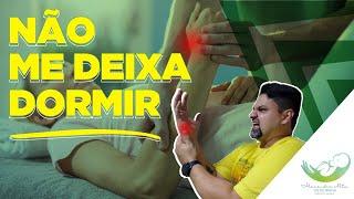 Dor e Dormência que Pioram à Noite - Como Aliviar!