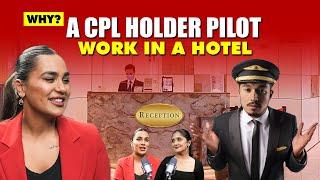 Why a CPL Holder Pilot Work in a Hotel Ft. Captain Nikita Tomar | GOLDEN EPAULETTES AVIATION