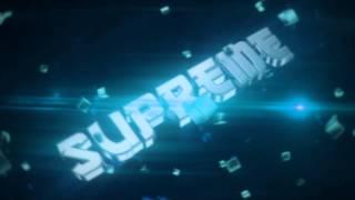 Intro - #SupremeAEC [100 Likes? ]