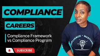 Compliance Framework v Compliance Program