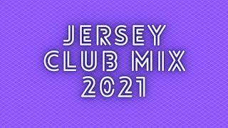 Jersey Club Mix 2021