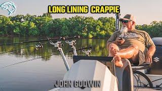 LONG LINING CRAPPIE WITH JOHN GODWIN