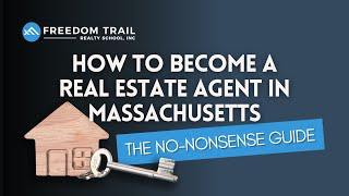 How to Become a Real Estate Agent in Massachusetts