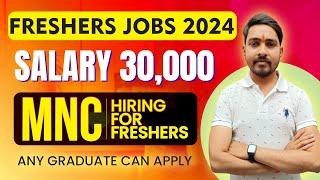 Latest Jobs For Freshers | MNC Hiring For Freshers | Salary: 30,000 | Any Graduate Can Apply | jobs