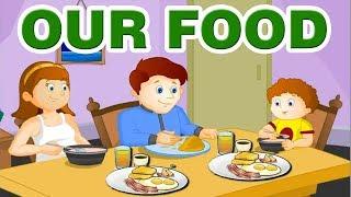 Our Food | Kids Science videos | Learning Videos For Kids | Good Eating Habits For Kids| Home Revise