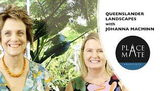 Creating Queenslander Landscapes with Johanna MacMinn