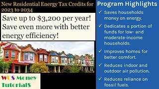 Home Energy Tax Credits for 2023 Through 2034: Save $3,200 Annually for Home Improvements!