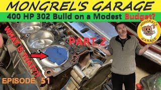 67 Mustang 302 Build PT 2 - Big Project Update - Mongrels Garage - EP 51