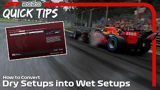 F1 2020 Tips: How To Convert A Dry Setup into a Wet Setup