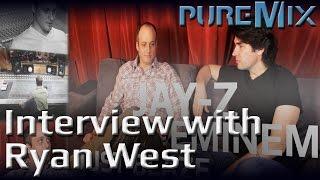 Interview with Ryan West