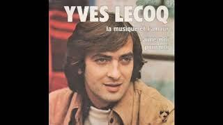 YVES LECOQ - LA MUSIQUE ET L'AMOUR (1977)