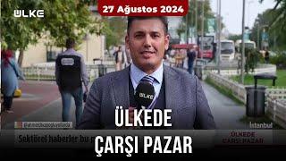 Ülkede Çarşı Pazar - 27 Eylül 2024