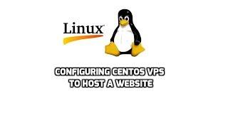 Configuring CentOs 7 VPS  to host a website