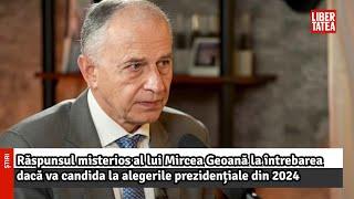 Mircea Geoană  nu a spus ”nu” unei eventuale candidaturi |Libertatea