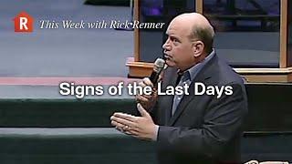 This Week With Rick Renner — Signs of the Last Days