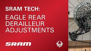 SRAM Tech: Eagle Rear Derailleur Adjustments