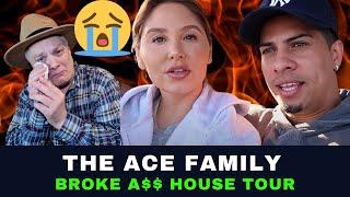 Ace Family Broke A$$ New House Tour