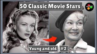 50 Classic Movie Stars Transformation - Young to Old (Part 2)