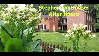 Stephenson House After Hours Episode 1: Who We Are