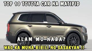 TOP 10 TOYOTA CAR NA SOBRANG TIPID KOMUNSUMO NG FUEL ALAMIN MO MONA ITO BAGO KA BUMILI TOYOTA CAR