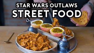 Star Wars Outlaws Street Food | Binging with Babish