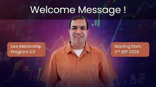  Welcome Message | ‍Live Mentorship Program 2.0