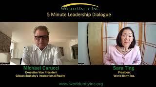 World Unity Inc.’s 5 Minute Leadership Dialogue with Michael Carucci